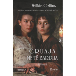 Gruaja me te bardha, Wilkie Collins, vol. 2