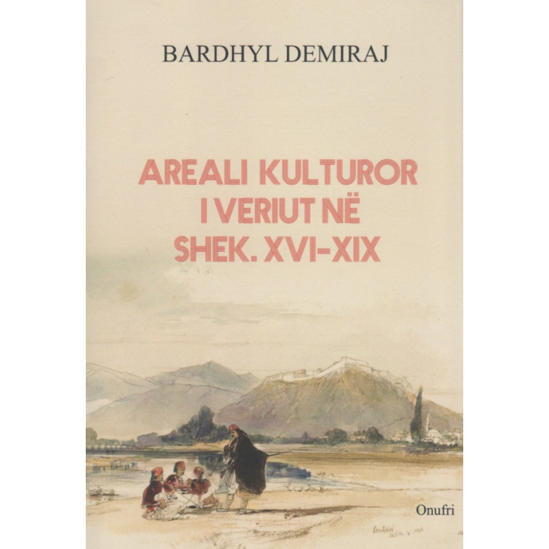 Areali kulturor i veriut ne shek. XVI – XIX, Bardhyl Demiraj