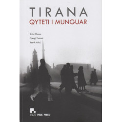 Tirana, qyteti i munguar, Sotir Dhamo, Gjergj Thomai, Besnik Aliaj