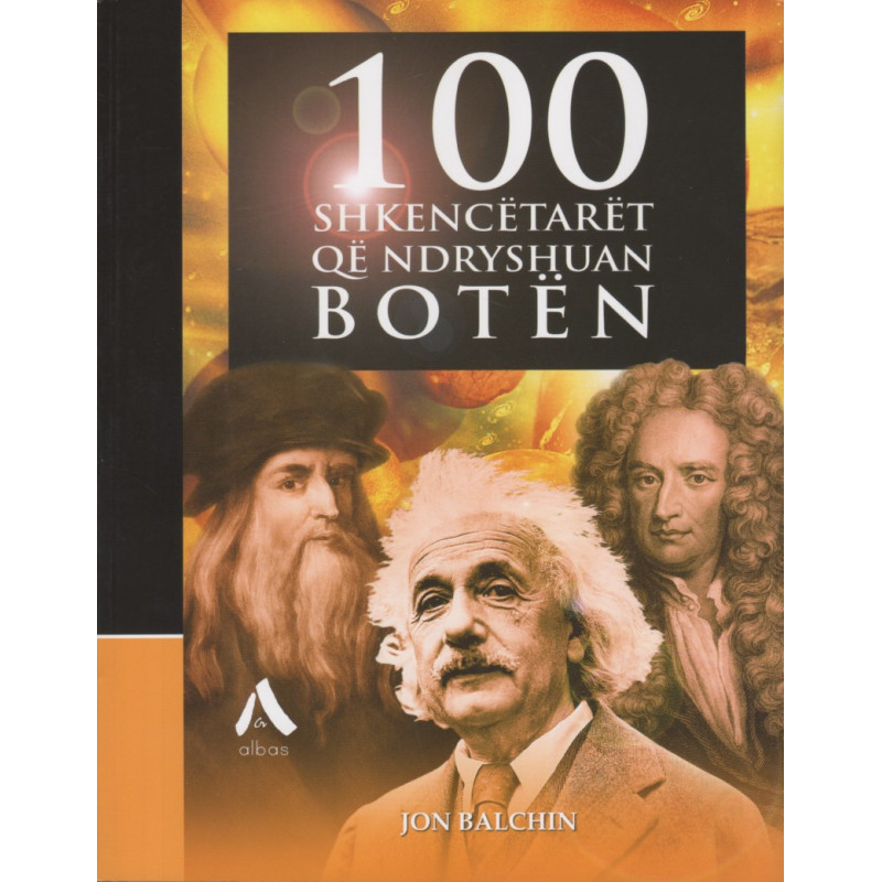 100 shkencetaret qe ndryshuan boten, Jon Balchin