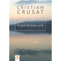 Të qetë në kohë lufte, Cristian Crusat