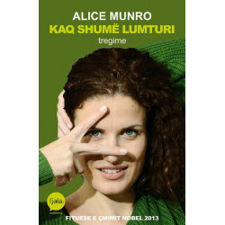 Kaq shume lumturi, Alice Munro