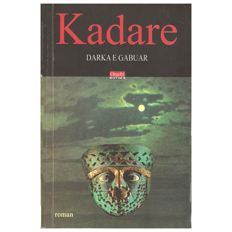 Darka e gabuar, Ismail Kadare