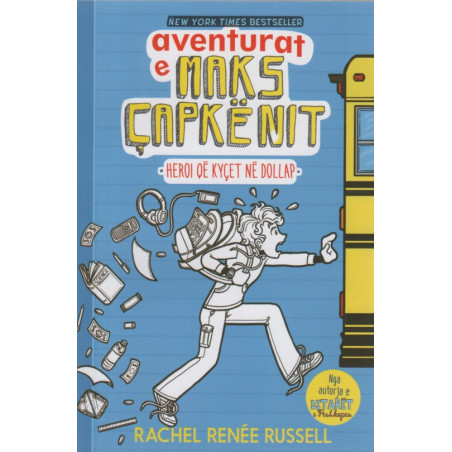 Aventurat e Maks Capkenit, heroi qe kycet ne dollap, Rachel Renee Russell, vol. 1