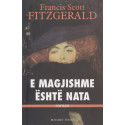 E magjishme është nata, Francis Scot Fitzgerald