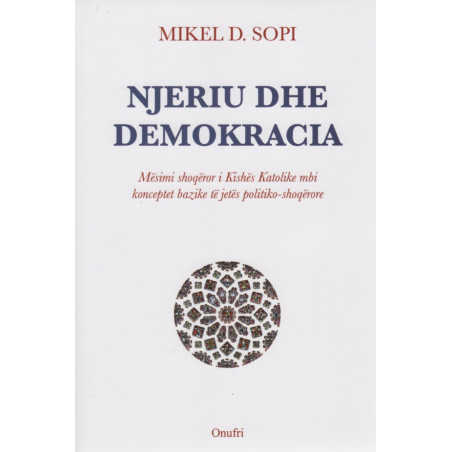 Njeriu dhe demokracia, Mikel D. Sopi