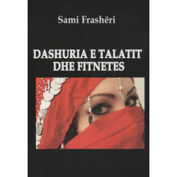 Dashuria e Talatit dhe Fitnetes, Sami Frasheri
