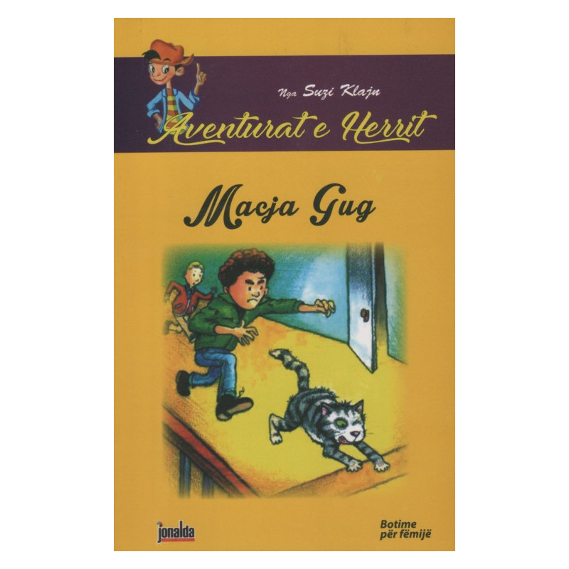 Aventurat e Herrit, Macja Gug, Suzi Klajn, libri i tete Aventurat e Herrit, Macja Gug, Suzi Klajn, libri i tete
