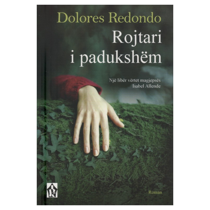 Rojtari i padukshem, Dolores Redondo