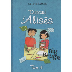 Ditari i Alises, Big Bengu, Sylvie Louis, vol. 4