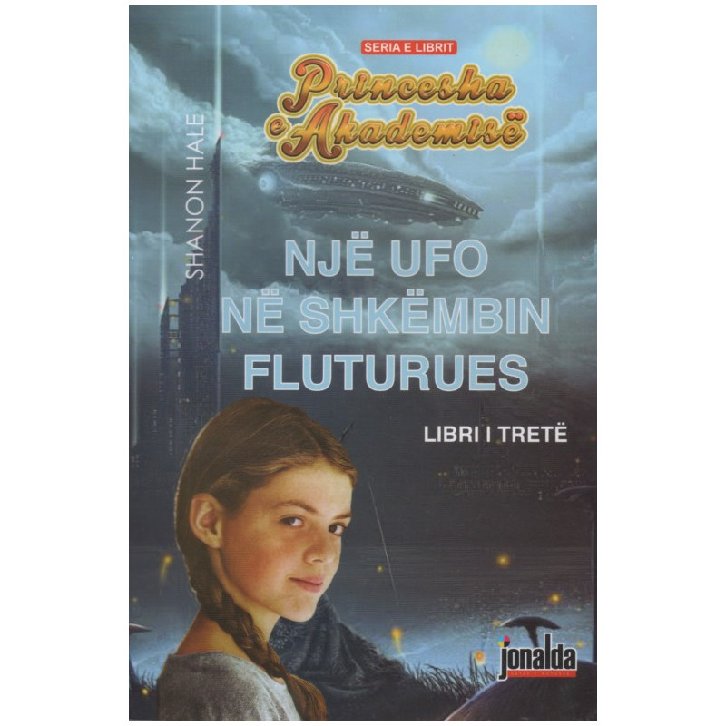 Princesha e Akademise, Nje UFO ne shkembin fluturues, Shanon Hale, libri i trete