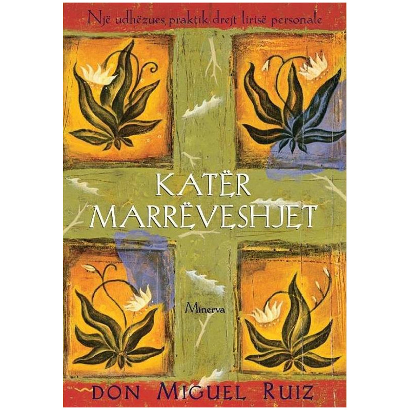 Kater marreveshjet, Don Miguel Ruiz Kater marreveshjet, Don Miguel Ruiz