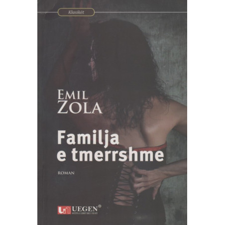 Familja e tmerrshme, Emil Zola