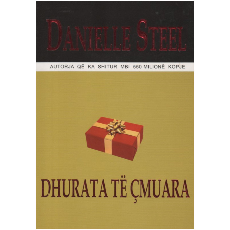 Dhurata te cmuara, Danielle Steel