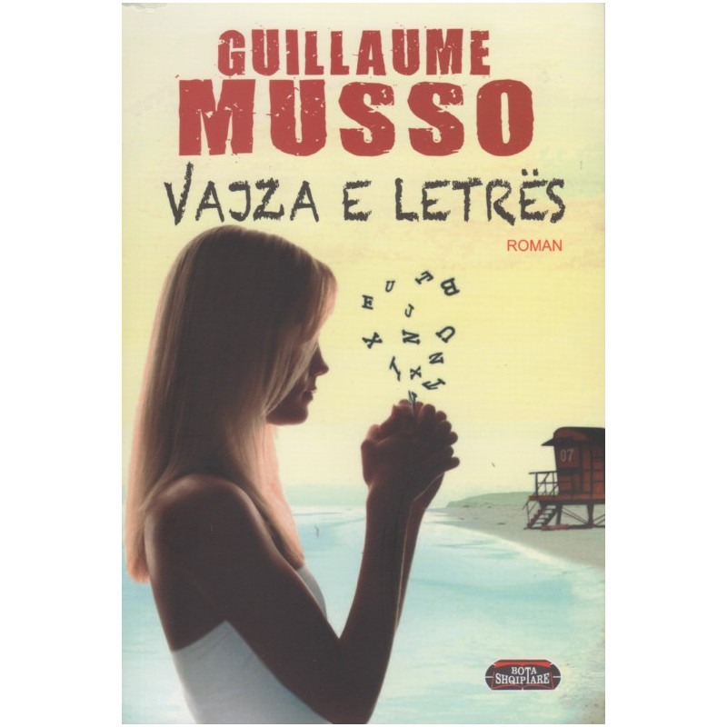 Vajza e letres, Guillaume Musso Vajza e letres, Guillaume Musso