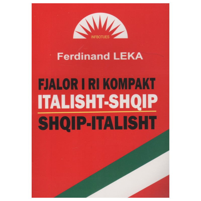 Fjalor i ri kompakt italisht - shqip, shqip - italisht, Ferdinand Leka
