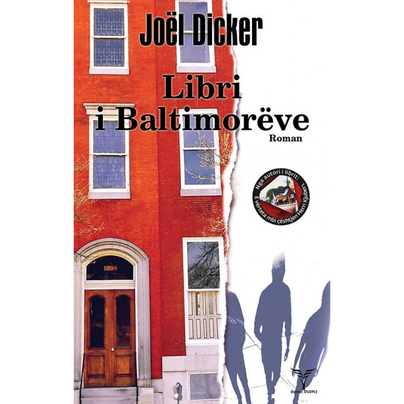 Libri i Baltimoreve, Joel Dicker