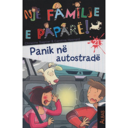 Nje familje e papare, Panik ne autostrade, Christine Sagnier, Caroline Hesnard, libri 21