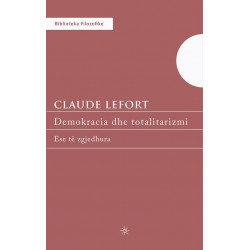 Demokracia dhe totalitarizmi, Claude Lefort