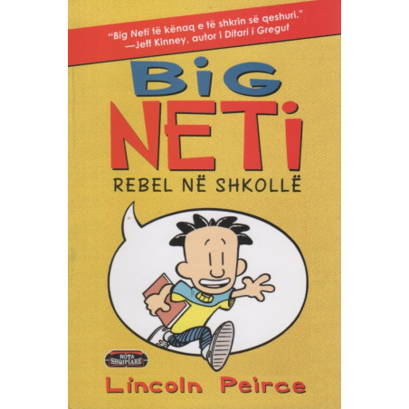 Big Neti, rebel ne shkolle, Lincoln Peirce, libri i pare