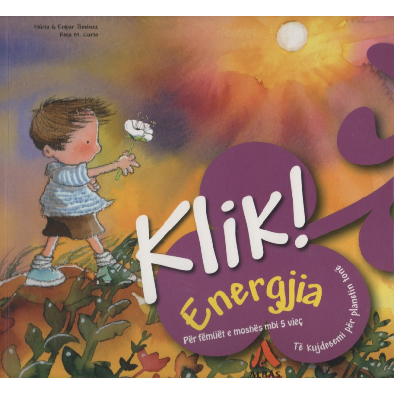 Klik! Energjia, Nuria Jimenez, Empar Jimenez, Rosa M. Curto Klik! Energjia, Nuria Jimenez, Empar Jimenez, Rosa M. Curto