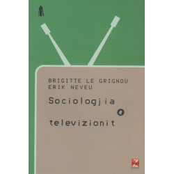 Sociologjia e televizionit, Brigitte Le Grignou, Erik Neveu