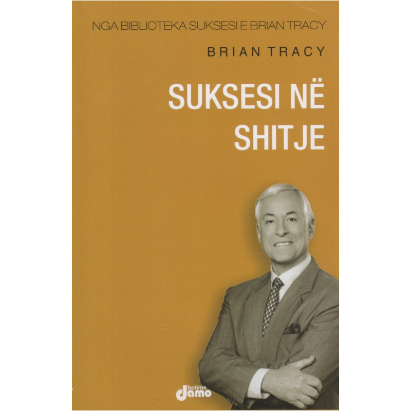 Suksesi ne shitje, Brian Tracy