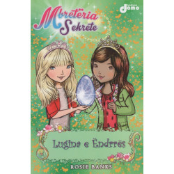 Mbreteria sekrete 9, Lugina e Endrres