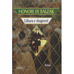 Lëkura e shagrenit, Honore De Balzak