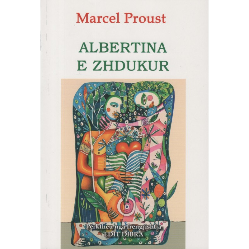 Albertina e zhdukur, Marcel Proust Albertina e zhdukur, Marcel Proust