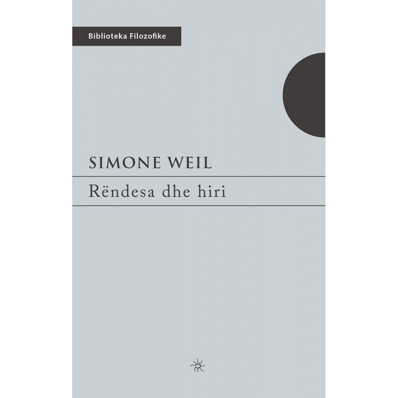 Rendesa dhe hiri, Simone Weil Rendesa dhe hiri, Simone Weil