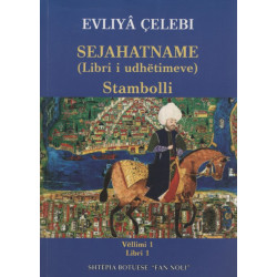 Sejahatname (Libri i udhetimeve), Stambolli, vol. 1, libri 1, Evliya Celebi