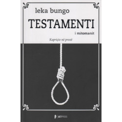 Testamenti i mitomanit, Leka Bungo