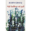 Një ballkon në pyll, Julien Gracq