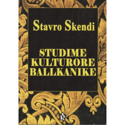 Studime kulturore Ballkanike, Stavro Skendi