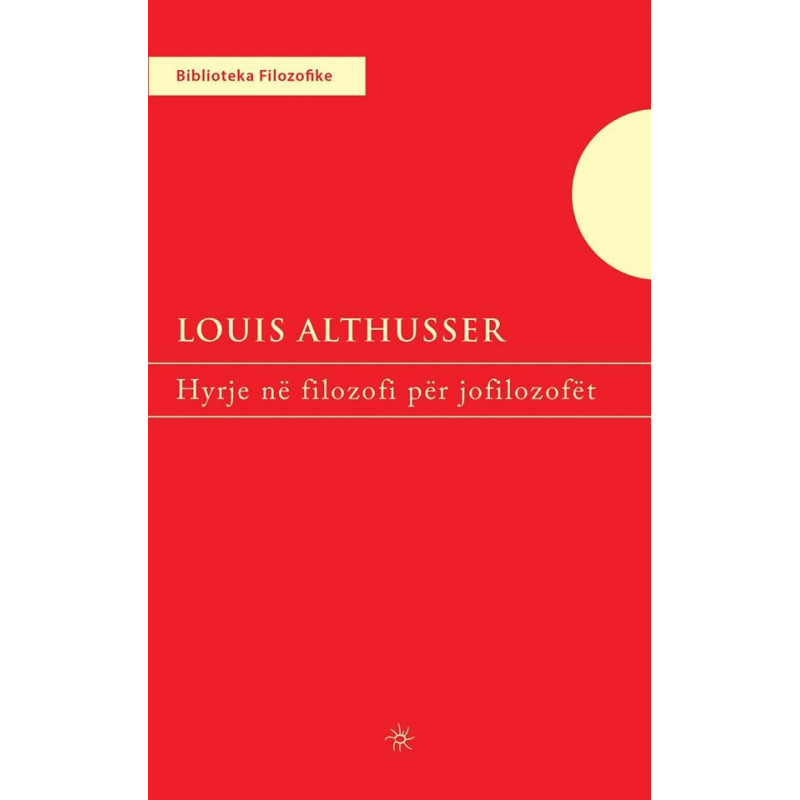 Hyrje në filozofi për jofilozofët, Louis Althusser Hyrje në filozofi për jofilozofët, Louis Althusser