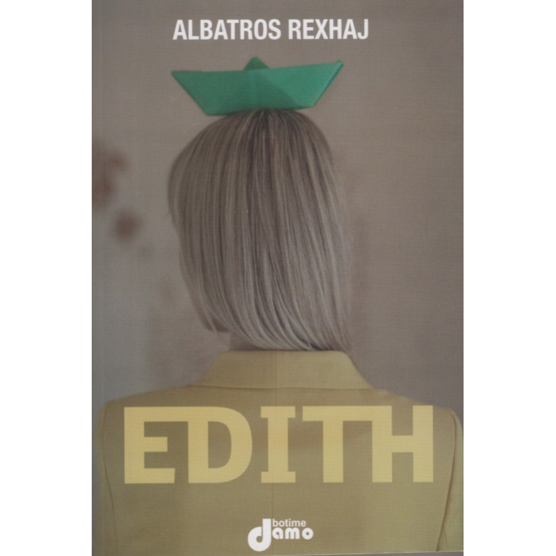 Edith, Albatros Rexhaj
