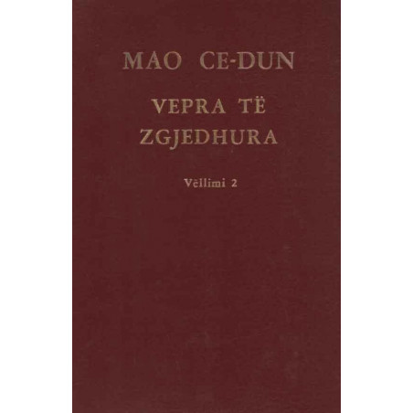 Vepra të zgjedhura, vëllimi 2, Mao Ce – Dun