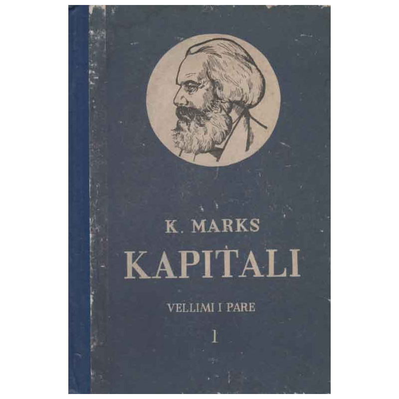 Kapitali 1, vol. 1-2-3, Karl Marks Kapitali 1, vol. 1-2-3, Karl Marks