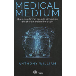 Medical Medium, Anthony William