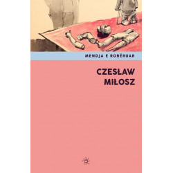 Mendja e robëruar, Czeslaw Milosz