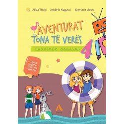 Aventurat tona të verës, Pushime magjike, Alida Thaçi, Arbërie Nagavci, Krenare Lleshi, libri i katërt