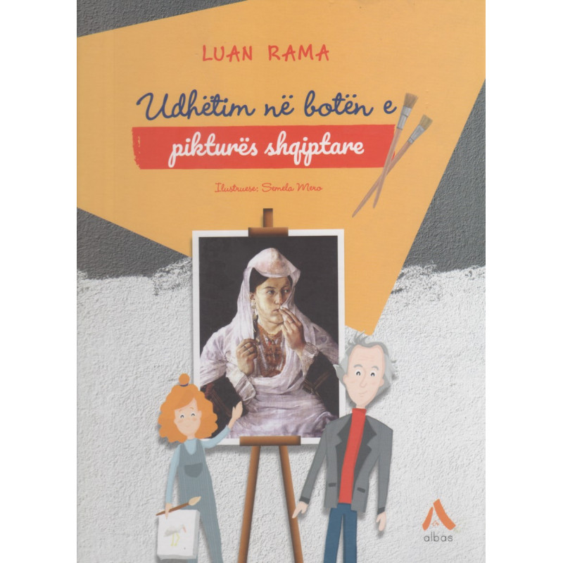 Udhëtim në botën e pikturës shqiptare, Luan Rama Udhëtim në botën e pikturës shqiptare, Luan Rama
