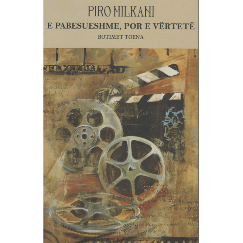 E pabesueshme, por e vertete, Pirro Milkani E pabesueshme, por e vertete, Pirro Milkani