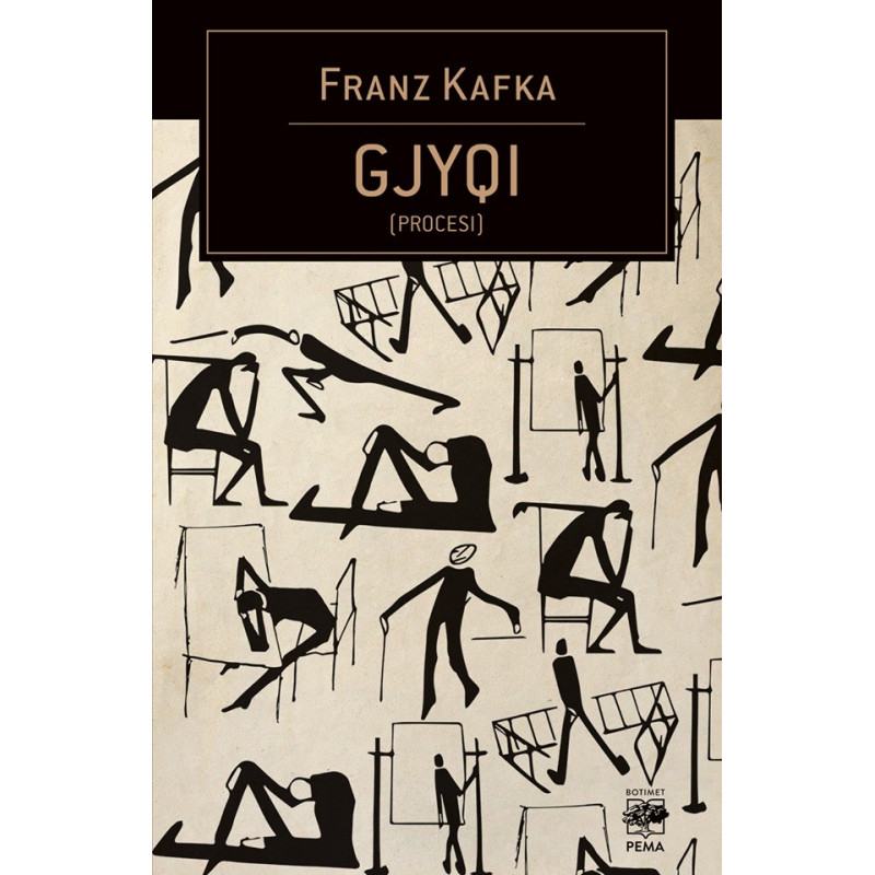 Gjyqi (Procesi), Franz Kafka Gjyqi (Procesi), Franz Kafka