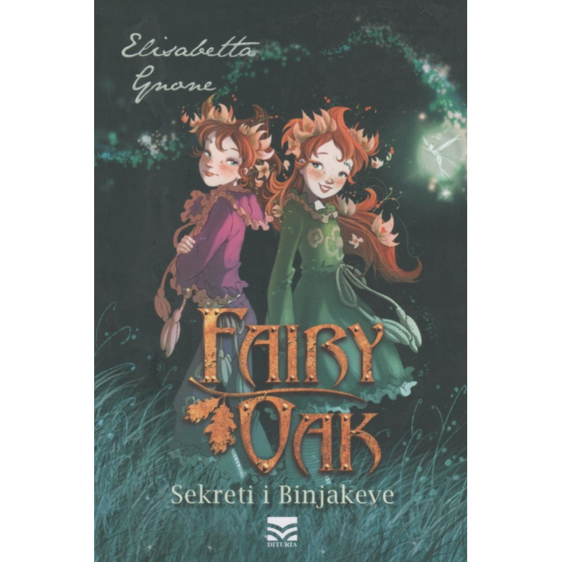 Fairy Oak, Sekreti i Binjakeve, Elisabetta Gnone, Libri 1