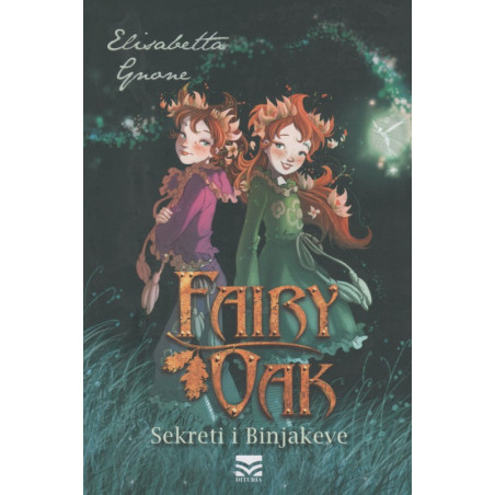 Fairy Oak, Sekreti i Binjakeve, Elisabetta Gnone, Libri 1