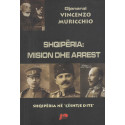 Shqipëria, mision dhe arrest, Vincenzo Muricchio