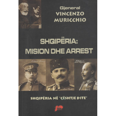 Shqipëria, mision dhe arrest, Vincenzo Muricchio