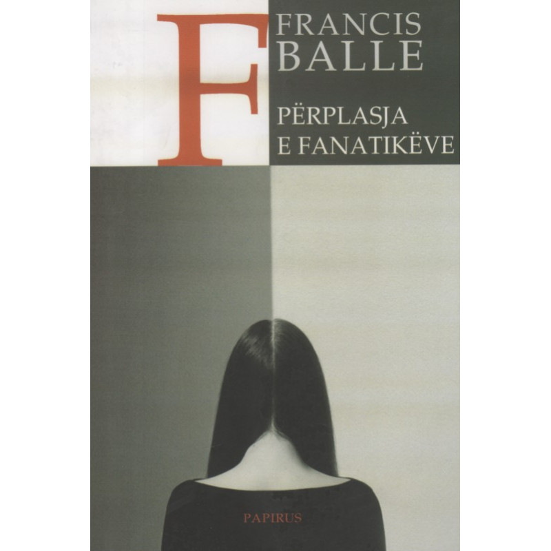 Përplasja e fanatikëve, Francis Balle Përplasja e fanatikëve, Francis Balle
